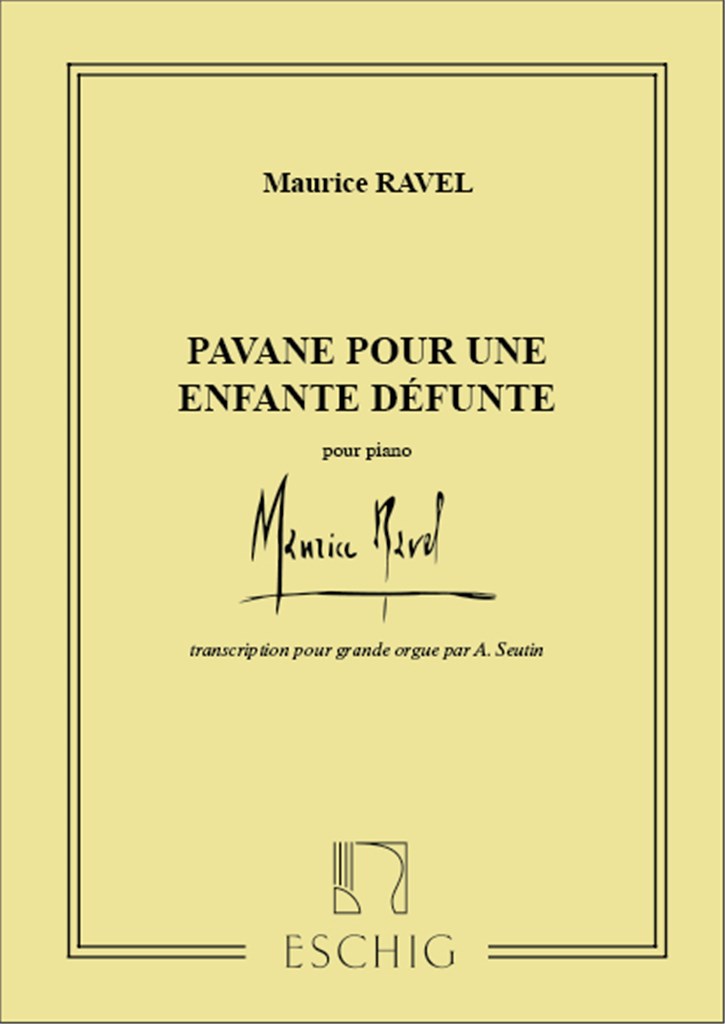 Pavane Pour Une Infante Defunte Orgue